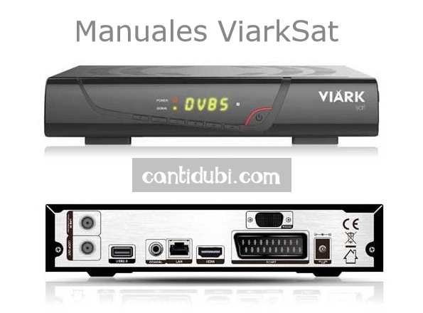 Manuales y configuraciones del receptor ViarkSat
