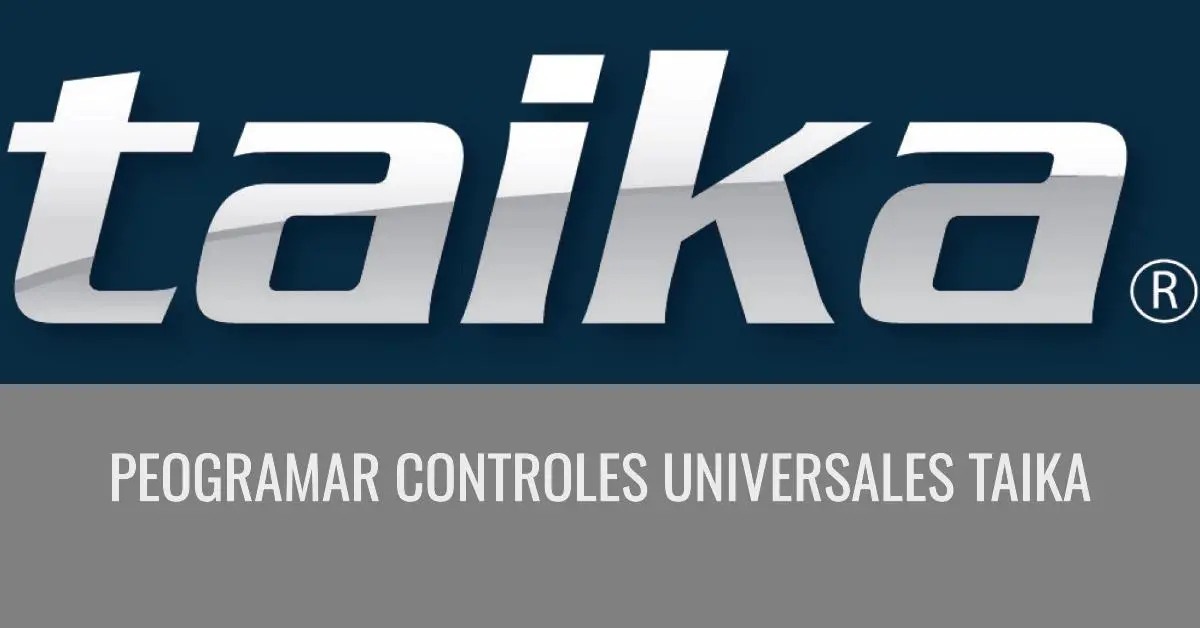 Cómo programar controles universales TAIKA